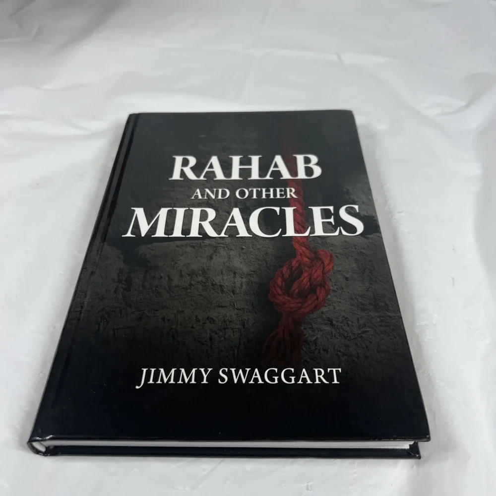 RAHAB AND OTHER‎ MIRACLES - Hardcover By Jimmy Swaggart - GOOD